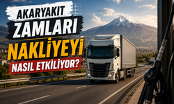 Akaryakıt Zamları Nakliyeyi Nasıl Etkiliyor?
