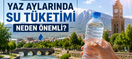Iğdır'da Yaz Aylarında Su Tüketimi Neden Önemli?