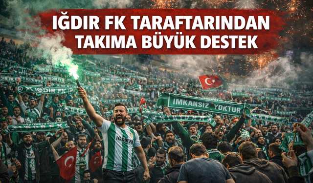 IĞDIR FK TARAFTARINDAN TAKIMA BÜYÜK DESTEK