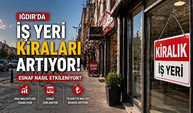 IĞDIR’DA KİRALAR ARTIYOR: VATANDAŞ NASIL ETKİLENİYOR?