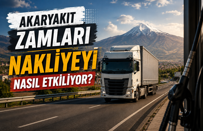 Akaryakıt Zamları Nakliyeyi Nasıl Etkiliyor?