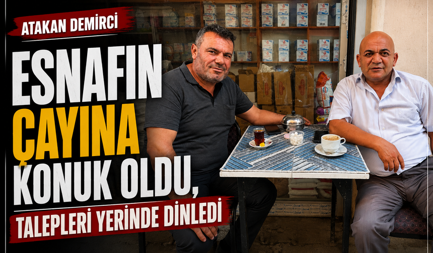 Başkan Demirci: "Esnafımızın Talepleri Çalışmalarımıza Yön Verecek"